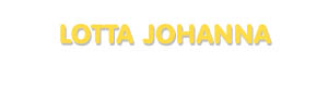 Der Vorname Lotta Johanna